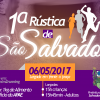 Participe da Primeira Rústica de São Salvador
