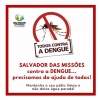 ALERTA A POPULAÇÃO SALVADORENSE: A DENGUE ESTÁ MAIS PERTO DO QUE VOCÊ IMAGINA!