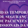 Medidas temporárias de segurança de pacientes e profissionais da saúde